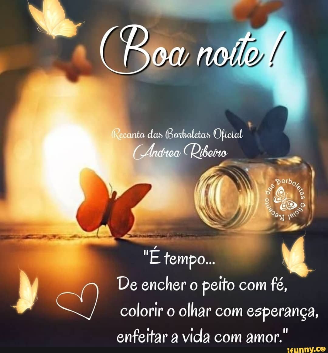 (Som
cante dos Bonboletas Oficial
"E tempo...
De encher o peito com fé,
) colorir o olhar com esperança,
enfeitar a vida com amor."