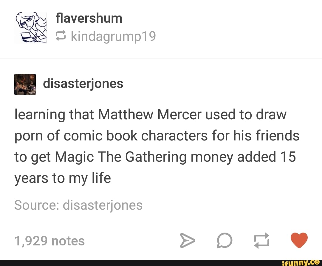 Matthew mercer used to draw porn of comic book