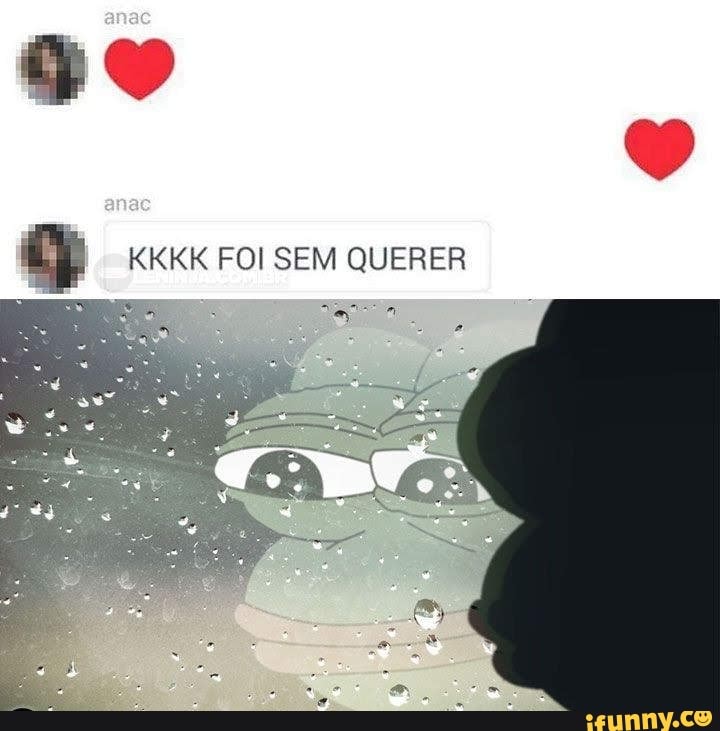 KKKK FOI SEM QUERER
a