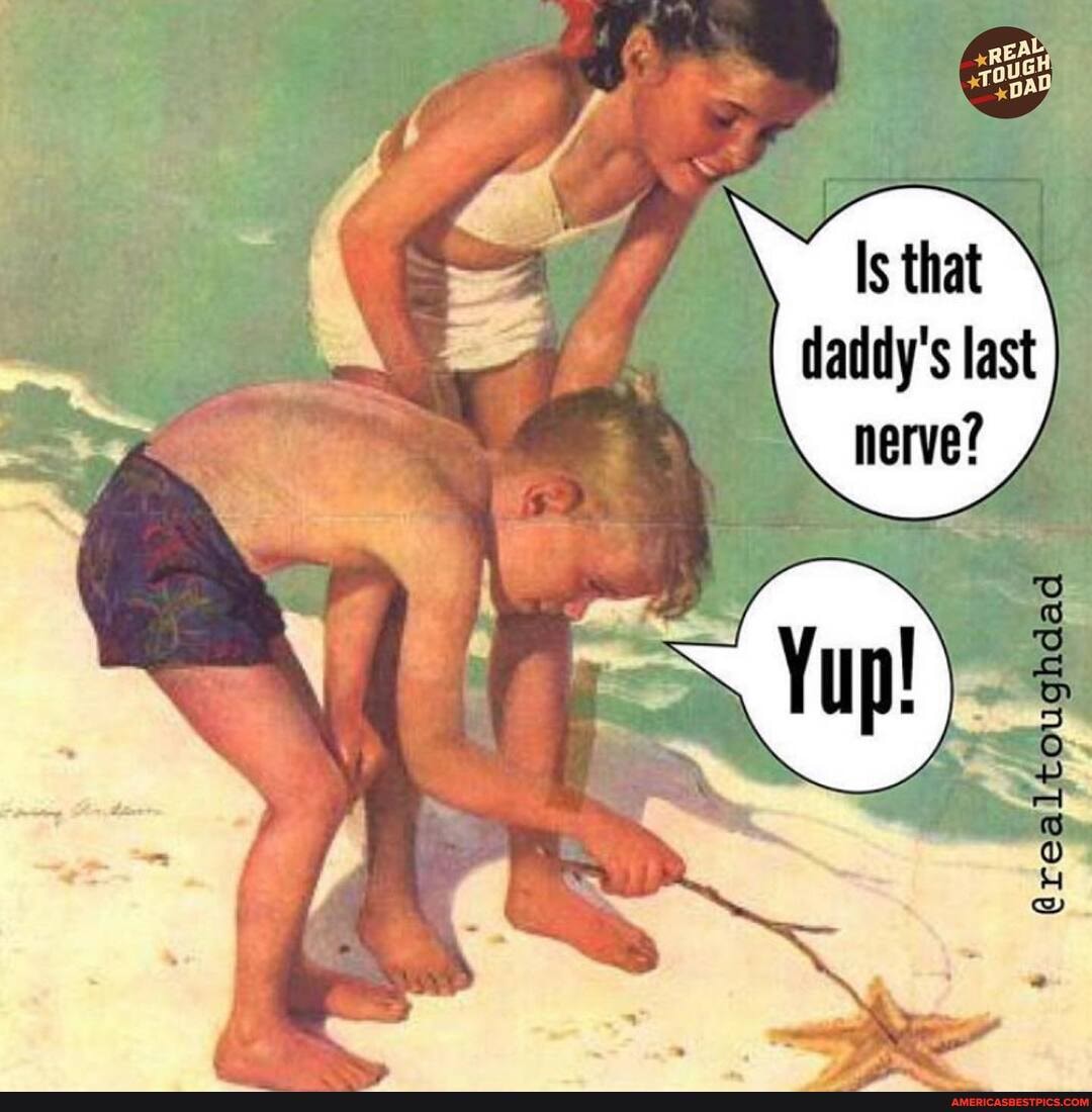I daddy's last }