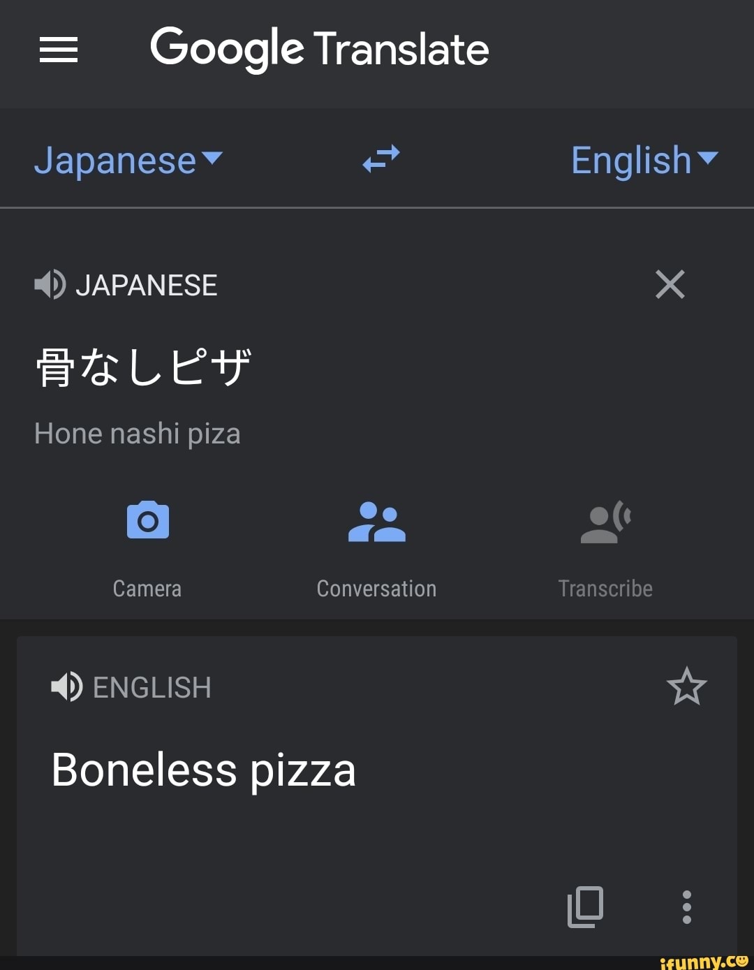 = Google Translate Japanese Englishy JAPANESE Hone nashi piza am Camera