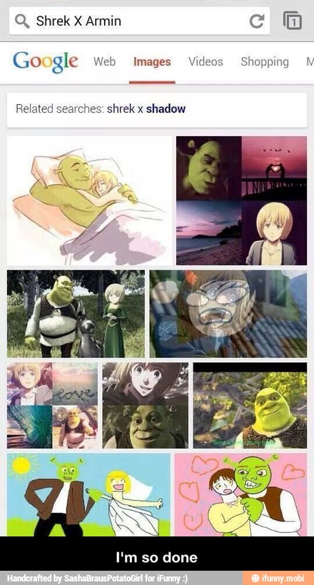 Google Images Shopping
Relate ches: shrek x shadow
I'm so done - I'm so done
