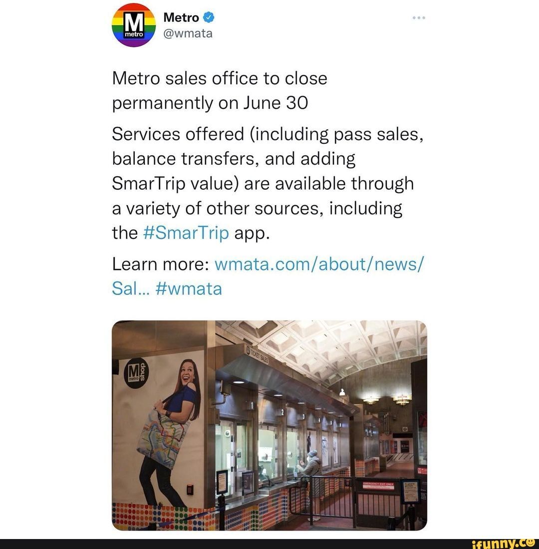 Metro Metro sales office to close permanently on June 30 Services offered (including pass