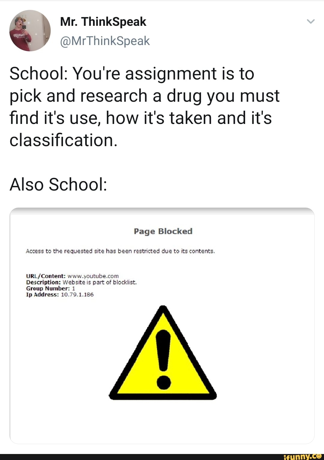 Y School: You're assignment is to pick and research a drug you must ...