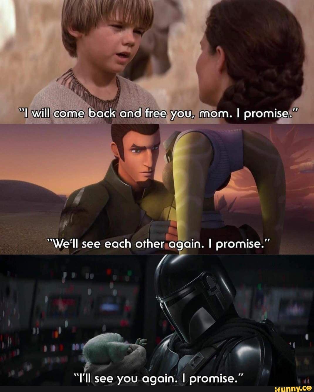 "i will come back and free you, mom. I promise." "We'll see each other