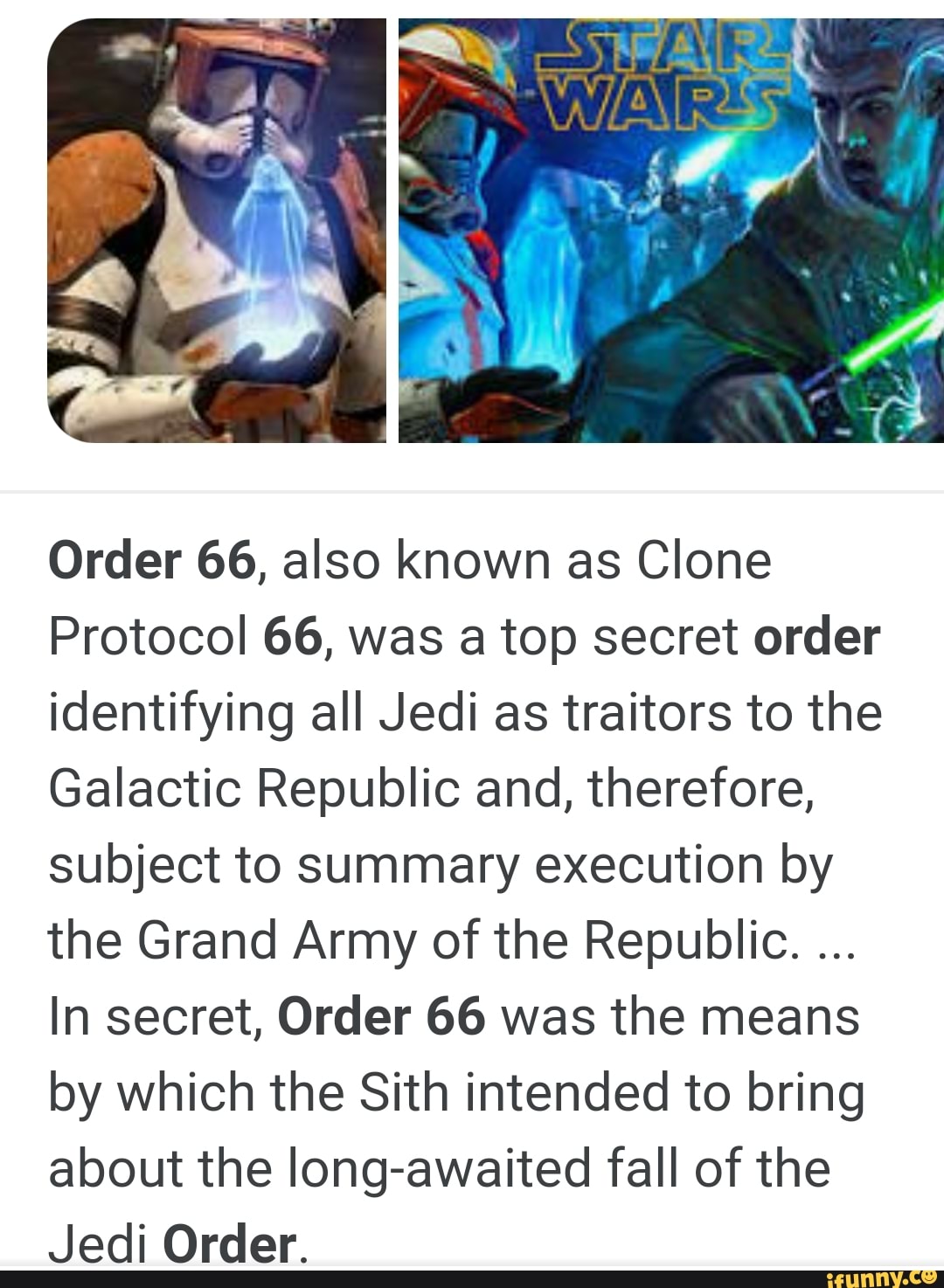 Order 66, also known as Clone Protocol 66, was a top secret order ...