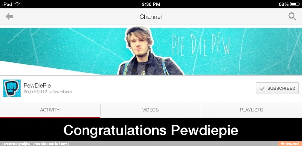 Congratulations Pewdiepie - Congratulations Pewdiepie