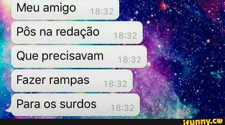 Meu amigo
É Pôs na
redação
Que precisavam
I
Fazer rampas
Para surdos
a