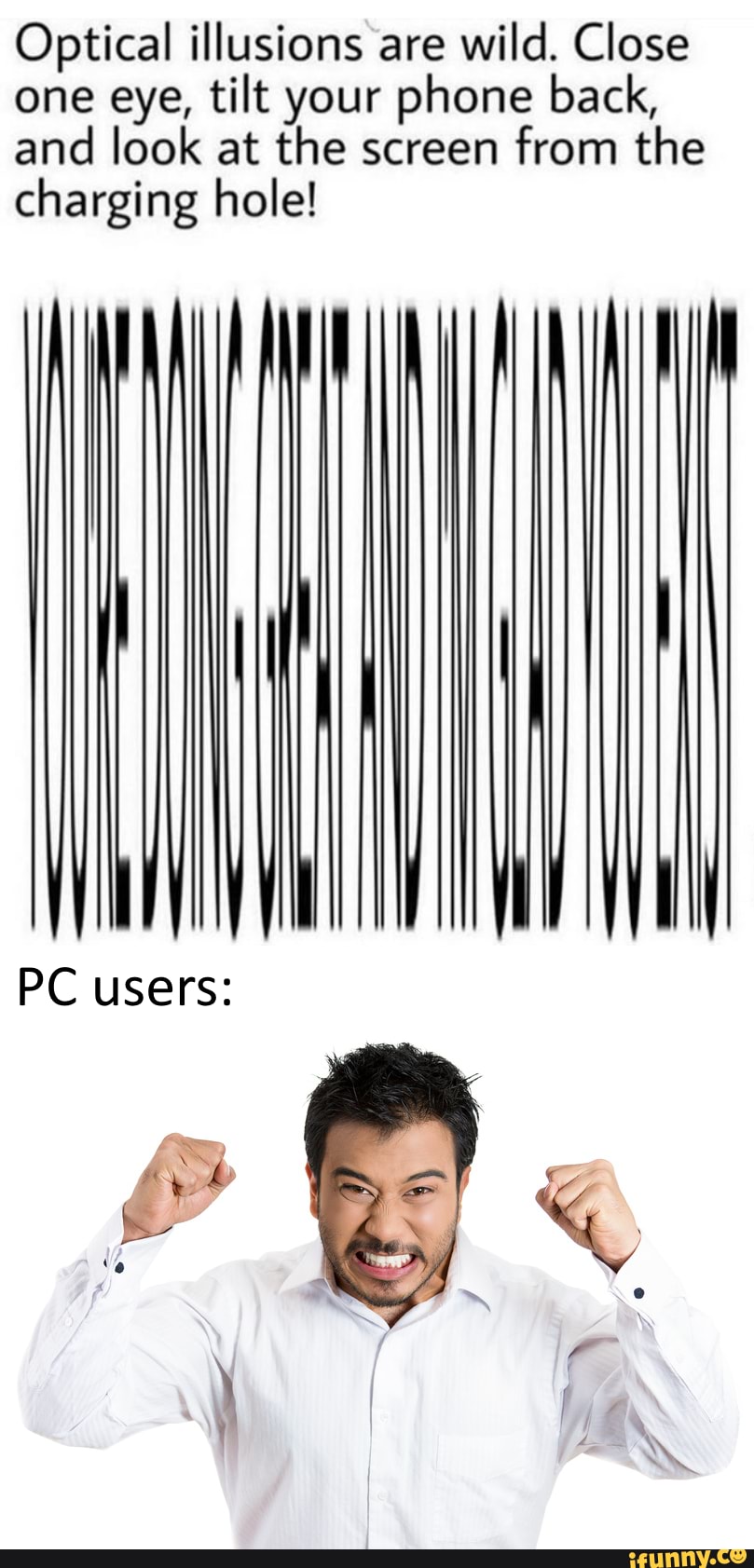 Optical illusions are wild. Close one eye, tilt your phone back, and