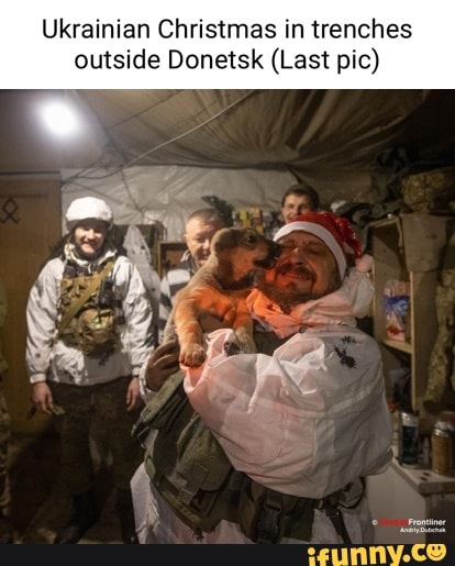 Christmas meme batman Ukrainian Christmas in trenches outside Donetsk (Last pic) - )