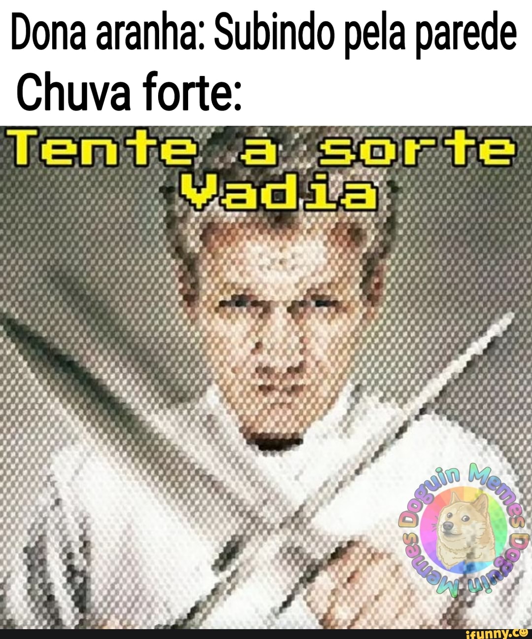 Dona aranha: Subindo pela parede
Chuva forte: