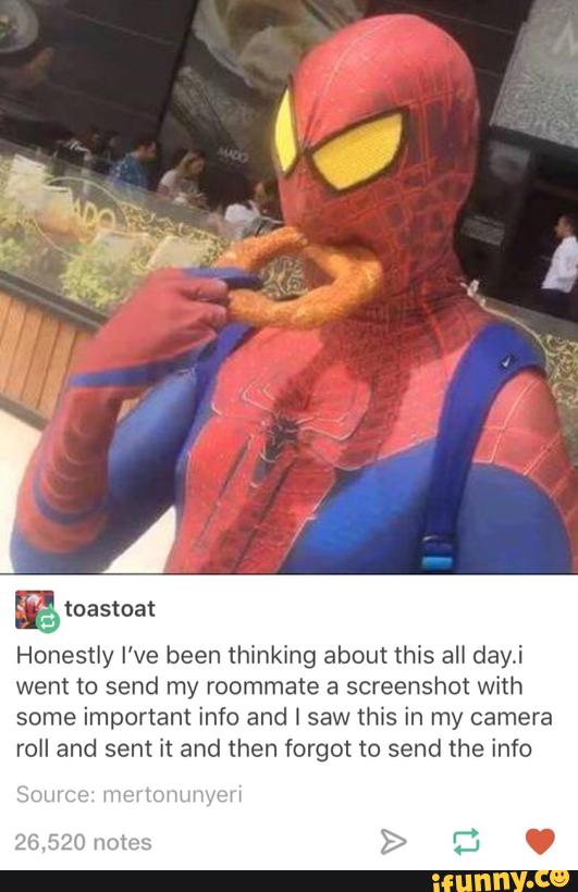 Honestly I've been thinking about this all day.i
wen! to send my roommate a screenshot with
some important info and I saw this in my camera
roll and sem it and then forgot to send the info