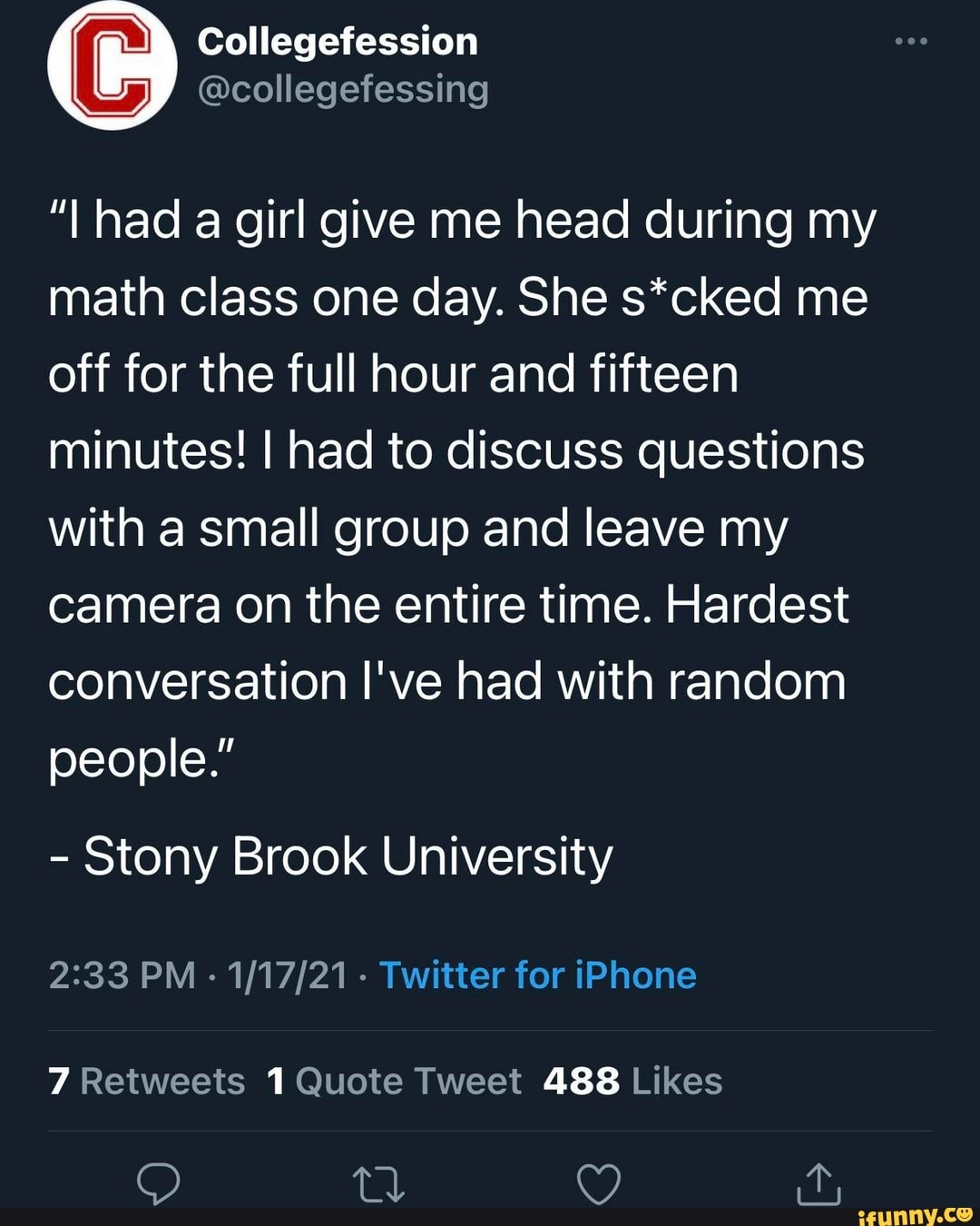 I had a girl give me head during my math class one day. She s*