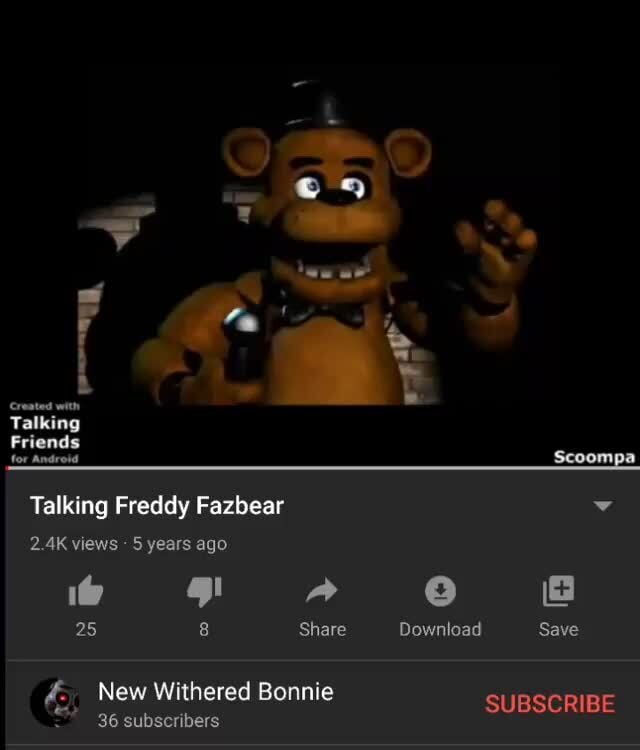 Talking Freddy Fazbear sd 2.4K views 5 years ago - )