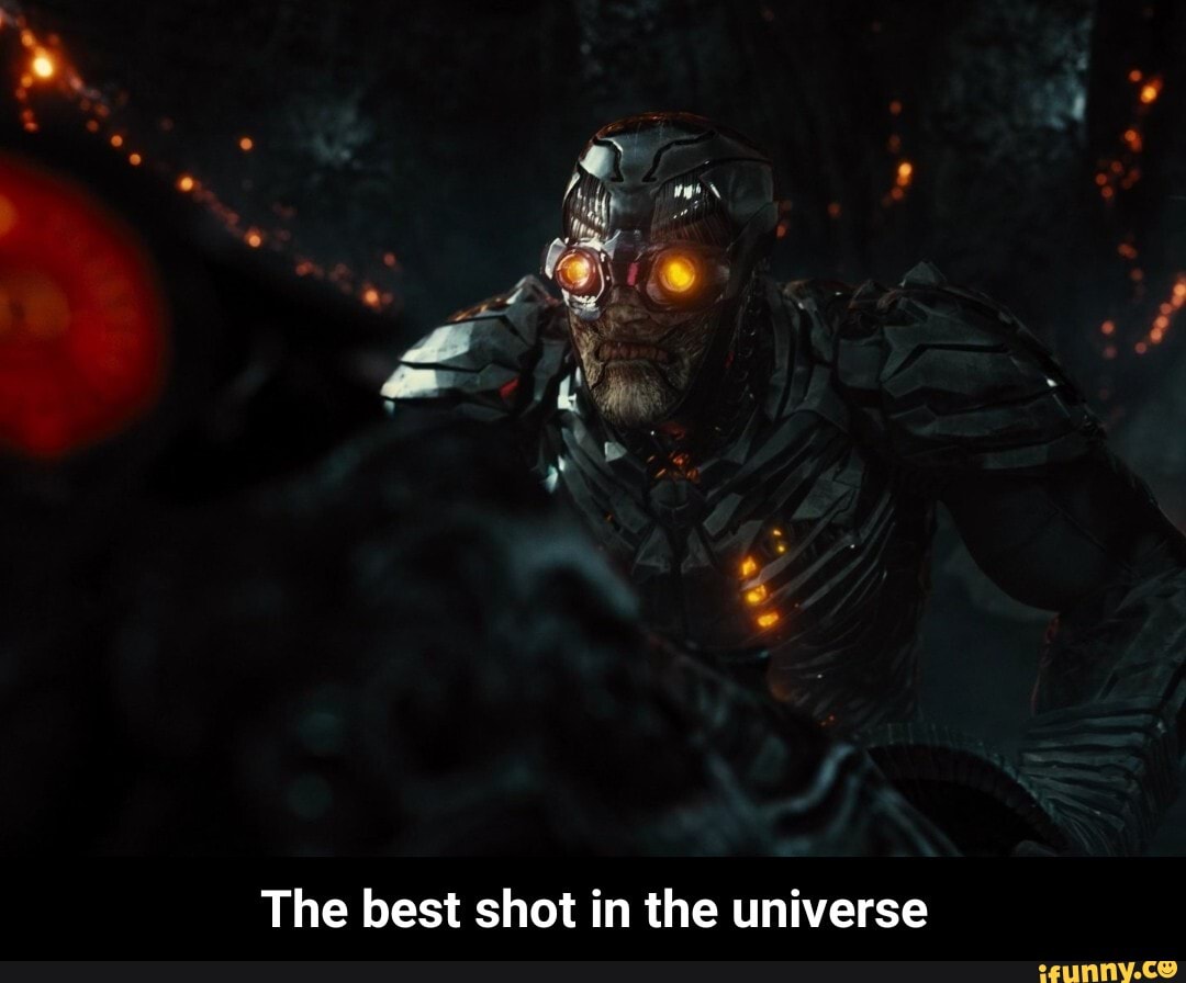 The best shot in the universe - The best shot in the universe