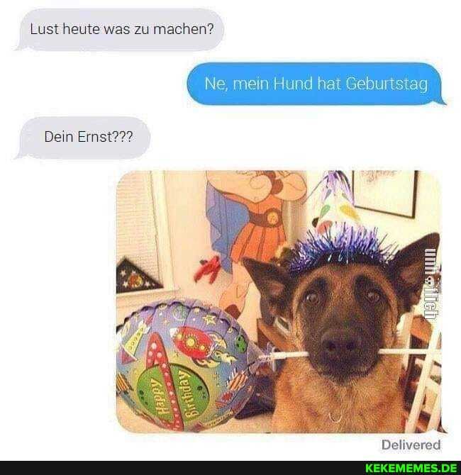 Lust heute was zu machen?
Ne men
Dein Ernst???