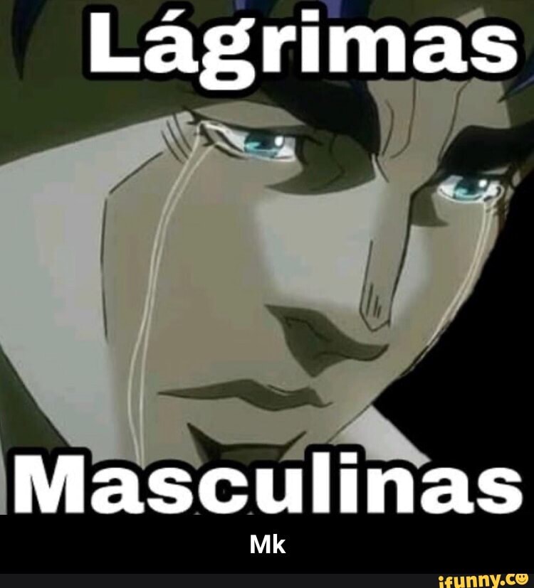 Lágrimas
Masculinas - Mk