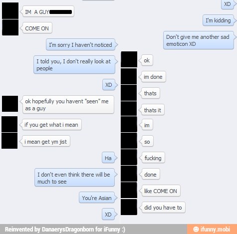 Tm sorry Thaven't noticed
cok hopefully you
emoticon xD
havent "seen" me
you get what imean
if