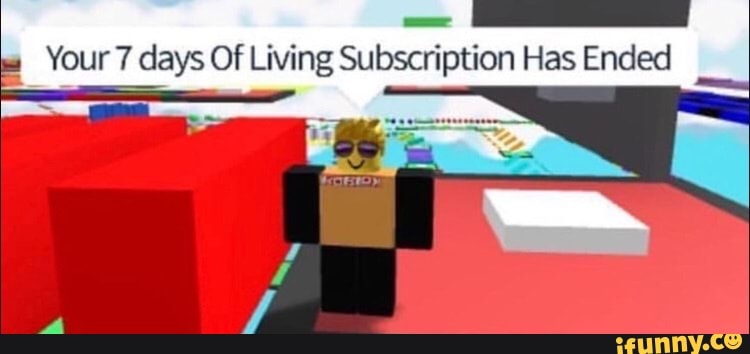 Your 7 days Of Living Subscription Has Ended