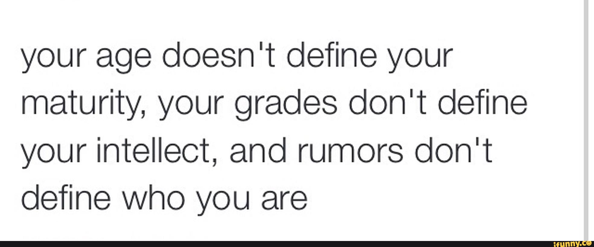 age doesn't define maturity essay