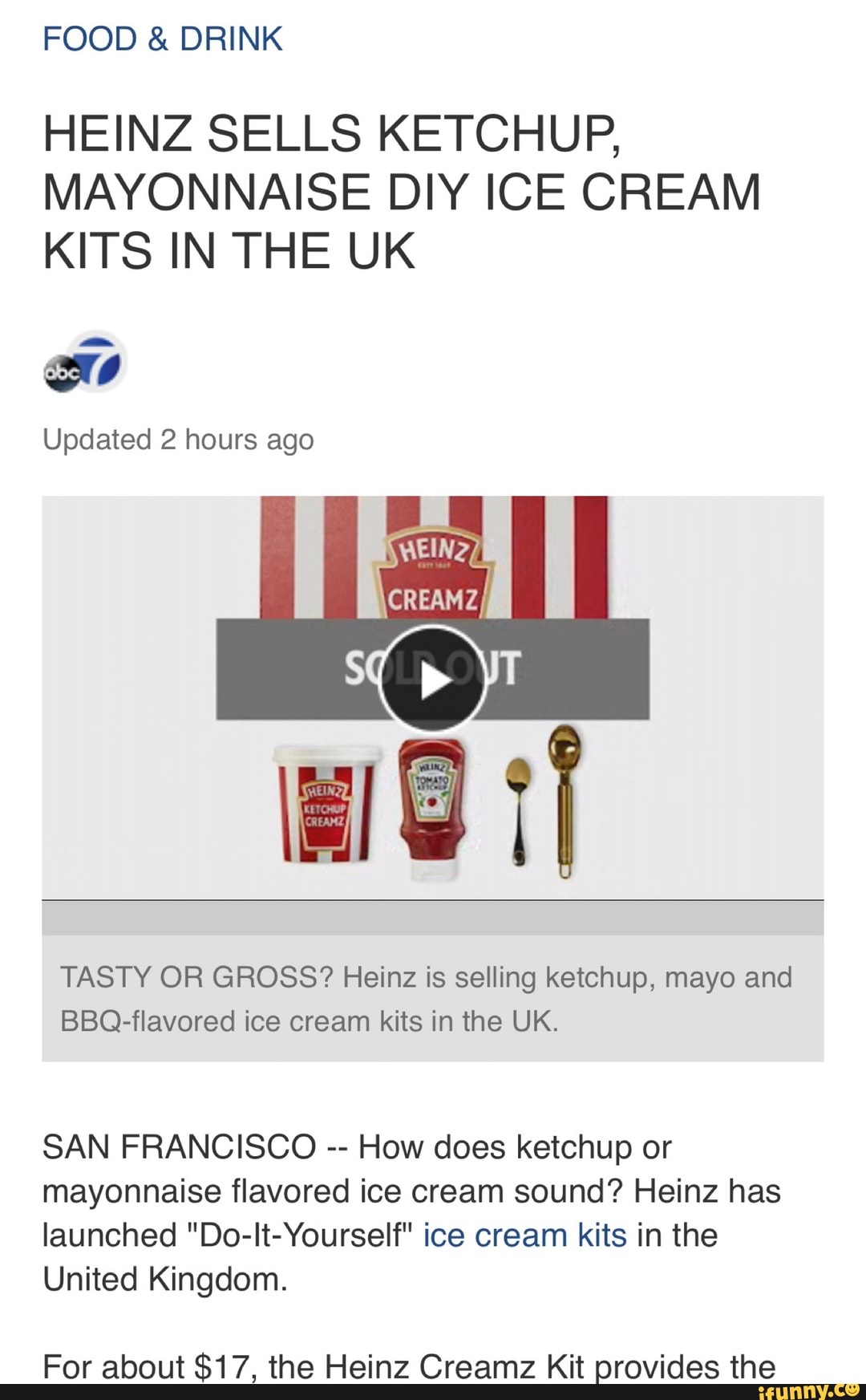 HEINZ SELLS KETCHUP, MAYONNAISE DIY ICE CREAM KITS IN THE UK Updated 2