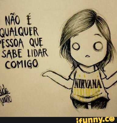 NÃo É
PAS 7
SABE LIDAR
COMIGO 3