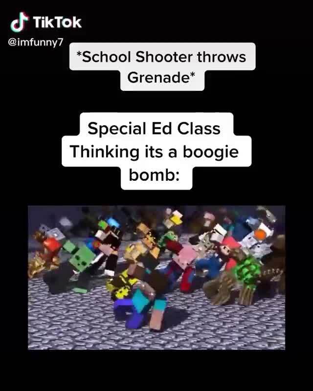 TikTok @imfunny7 *School Shooter throws Grenade* Special Ed Class ...