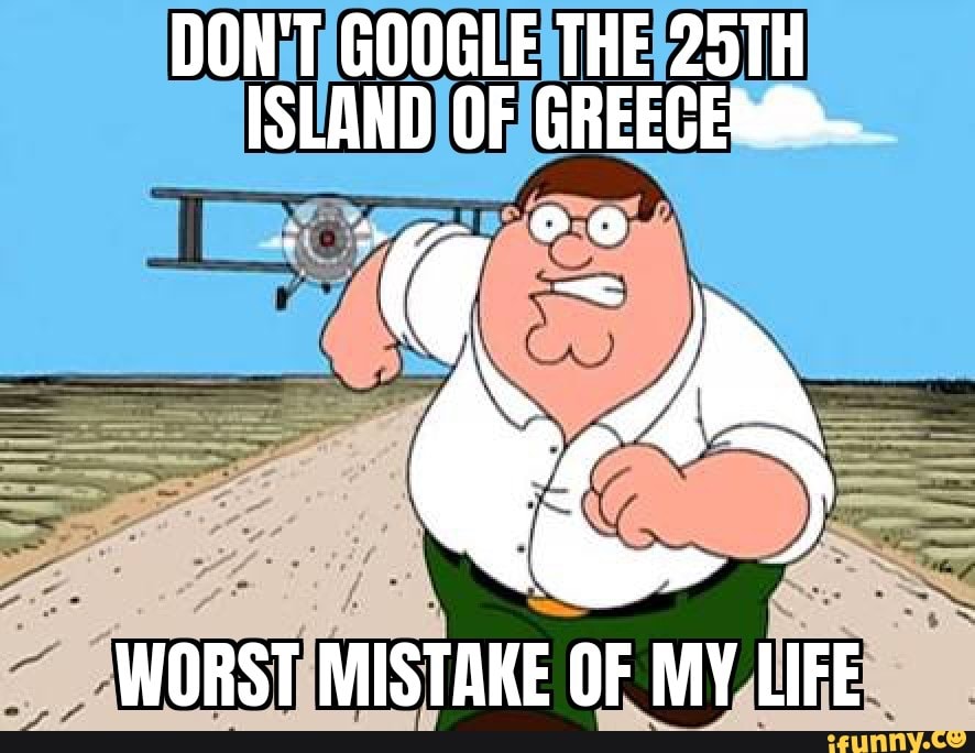 Don T Google The 25th Island Of Greece Worst Mistake Of My Life