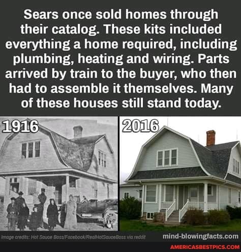 Sears once sold homes through their catalog. These kits included everything a home required, including plumbing, heating and wiring. Parts arrived by train to the buyer, who then had to assemble it themselves. Many of these houses still stand today.
1916