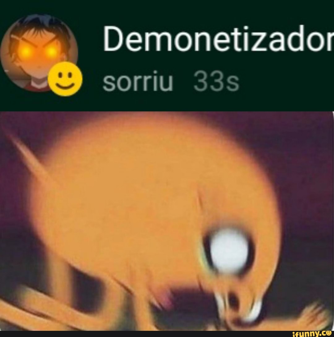 Demonetizador sorriu