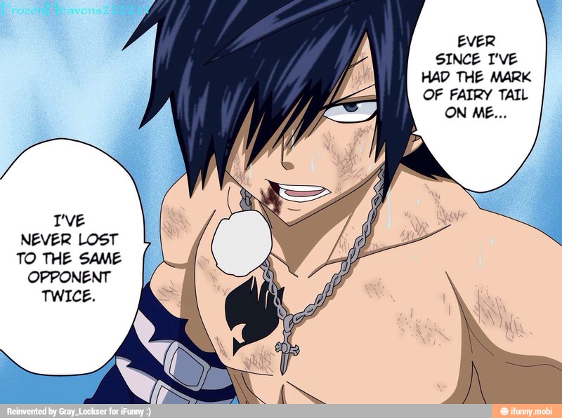 EVER
SINCE I'VE
HAD THE MARK
OF FAIRY TAIL
NEVER LOST