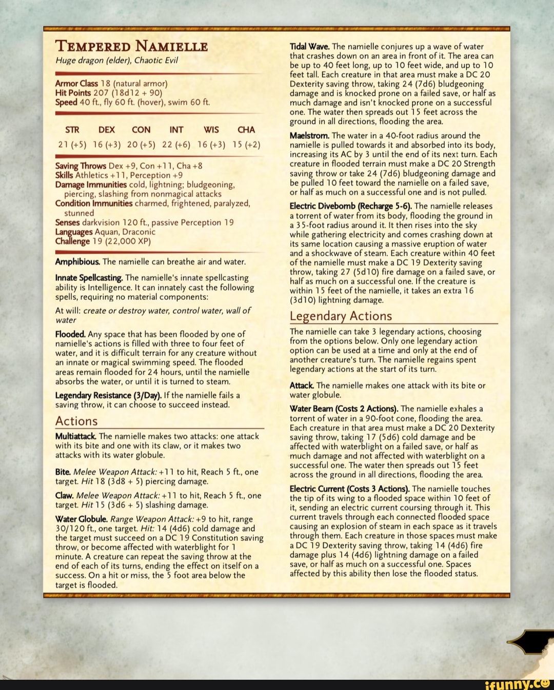 TEMPERED NAMIELLE Huge dragon (elder), Chaotic Evil Armor Class 18