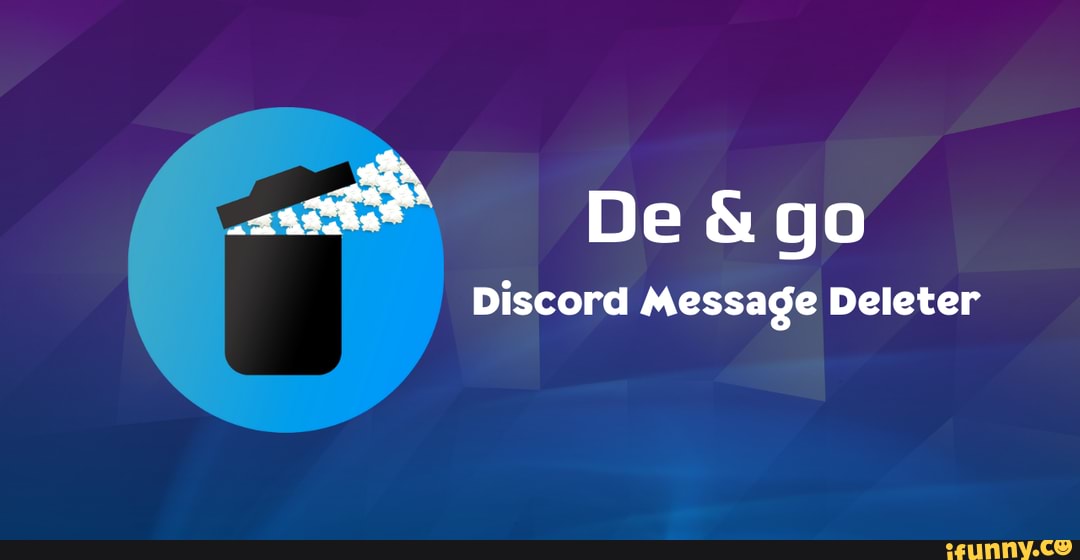 De & go: Discord Message Deleter bot - De &go Discord Message Deleter