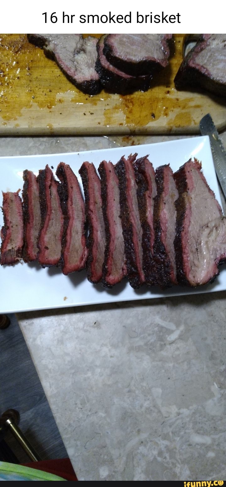 16 hr smoked brisket iFunny Brazil