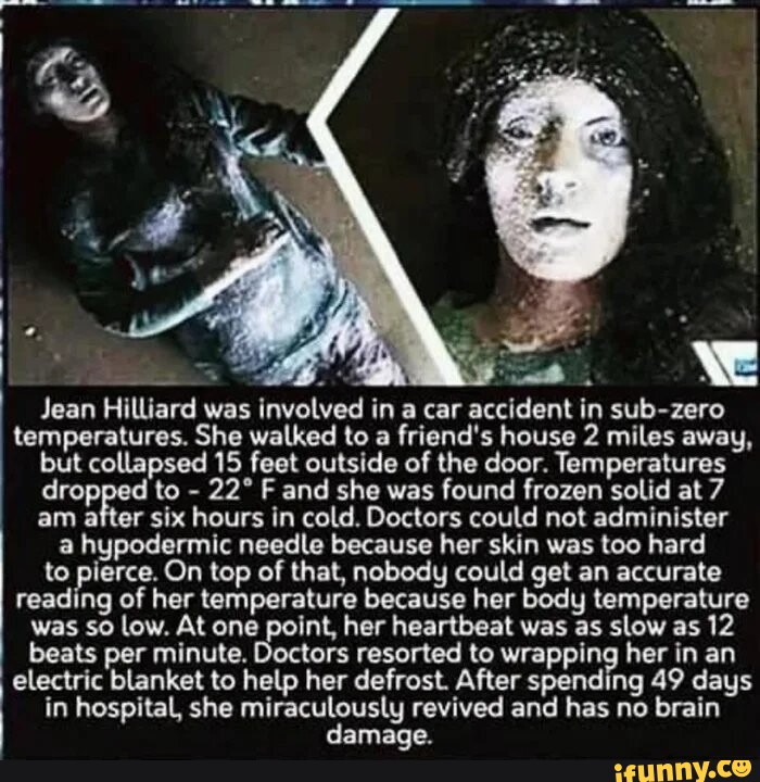Jean Hilliard was involved in a car accident in subzero temperatures