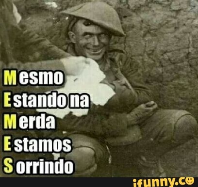 Estandona
Merda"
Estamos
Sorrindo
é