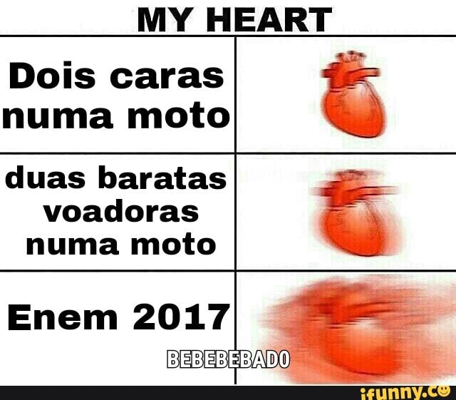 Dois caras
numa moto
duas baratas
voadoras
numa moto