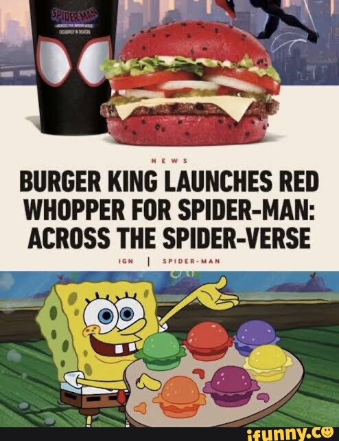 Burger King Debuts Red Whopper Ahead Of Spider Man Across The Spider