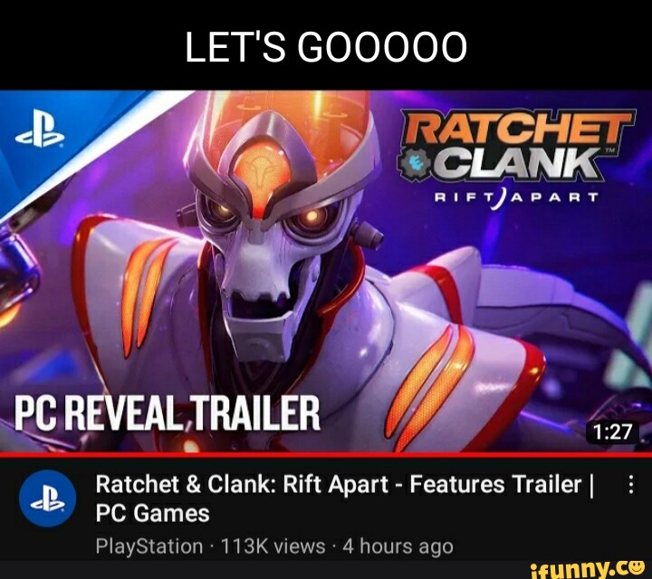 LET'S GOOOOO RATCHET REVEAL TRAILER Ratchet & Clank: Rift Apart ...