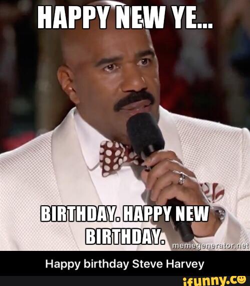 Happy birthday Steve Harvey - Happy birthday Steve Harvey - )