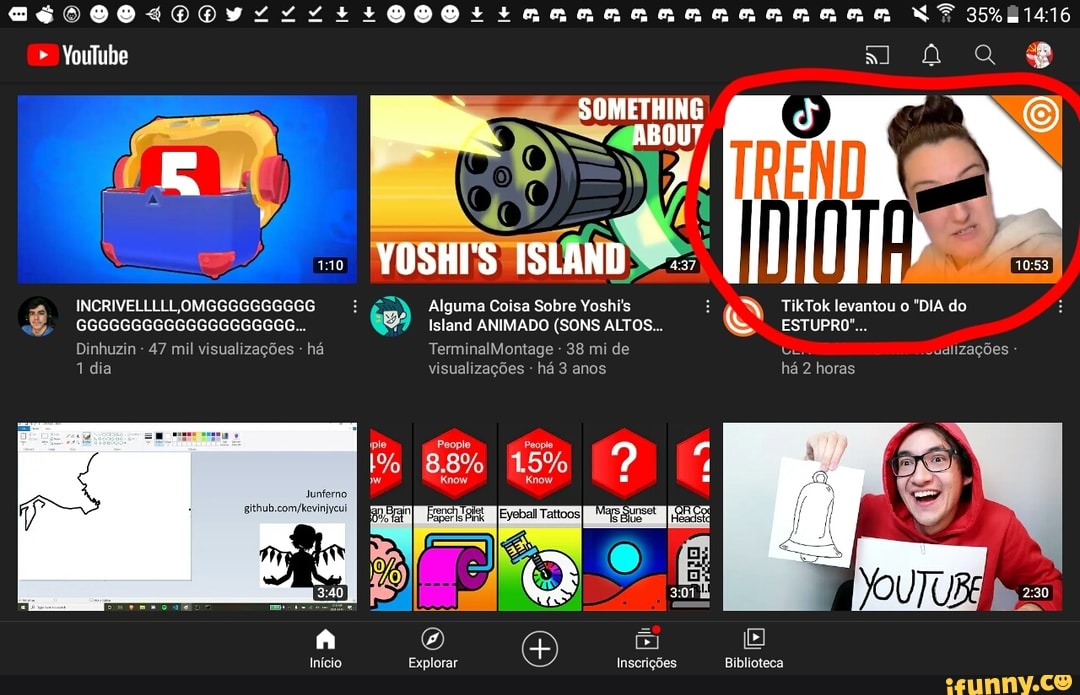 Youlube
SOMETHING
ana
AS
YOSHIS
ê INCRIVELLLLLOMGGGGGGGGGG Alguma Island Coisa Sobre ANIMADO Yoshi's (SONS ALTOS... TikTok levantou ESTUPRO"... o "DIA do
Island ANIMADO (SONS ALTOS... ESTUPRO"...
Dinhuzin 47 mil visualizações - há TerminalMontage - 38 mi de Dualizações
1 dia visualizações - há 3 anos há 2 horas
15%
Início Explorar
Inscrições Biblioteca