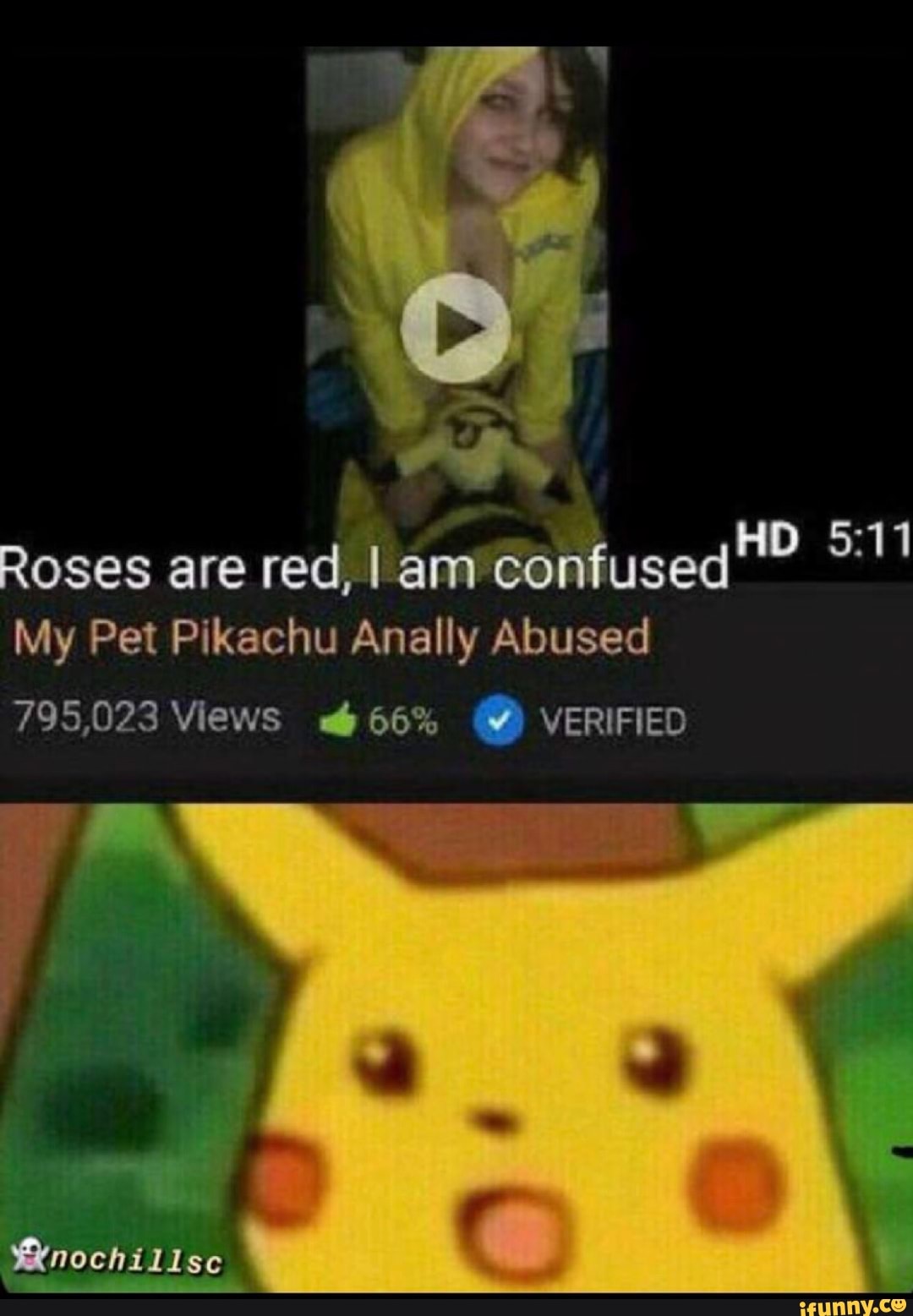 HD 5:11 Roses are red, I am confused My Pet Pikachu Anally Abused