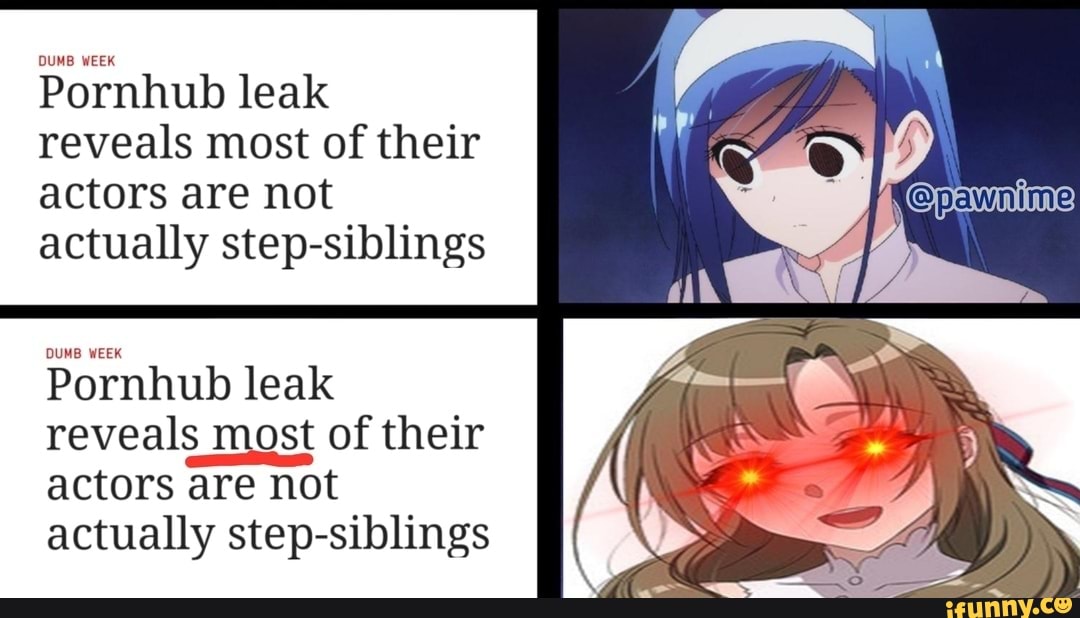 Pornhub leak reveals most of their actors are not actually step