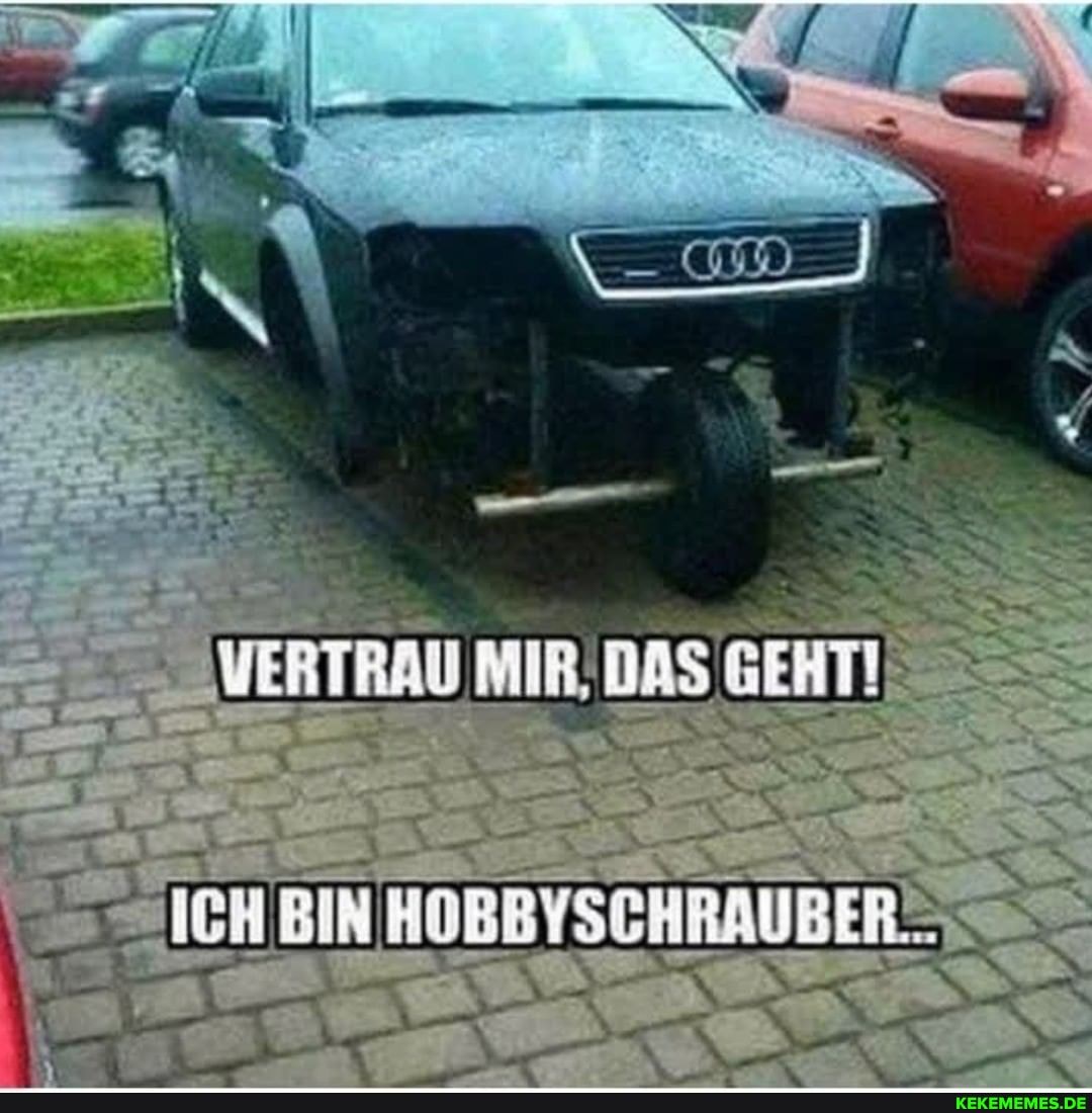 WERTRAU MIR GEHT
IEH BIN MDERYSCHRANBER.