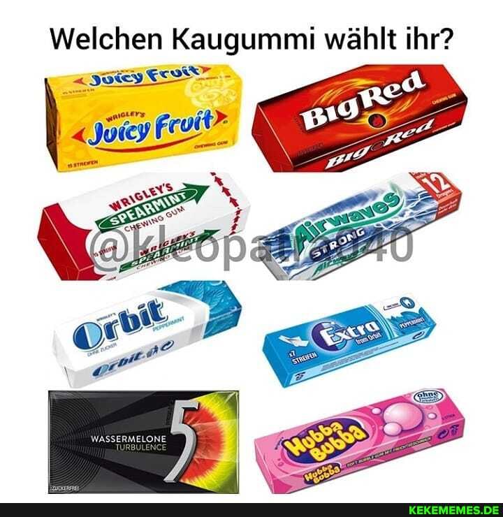 Welchen Kaugummi wählt ihr?
ZIEH EST -