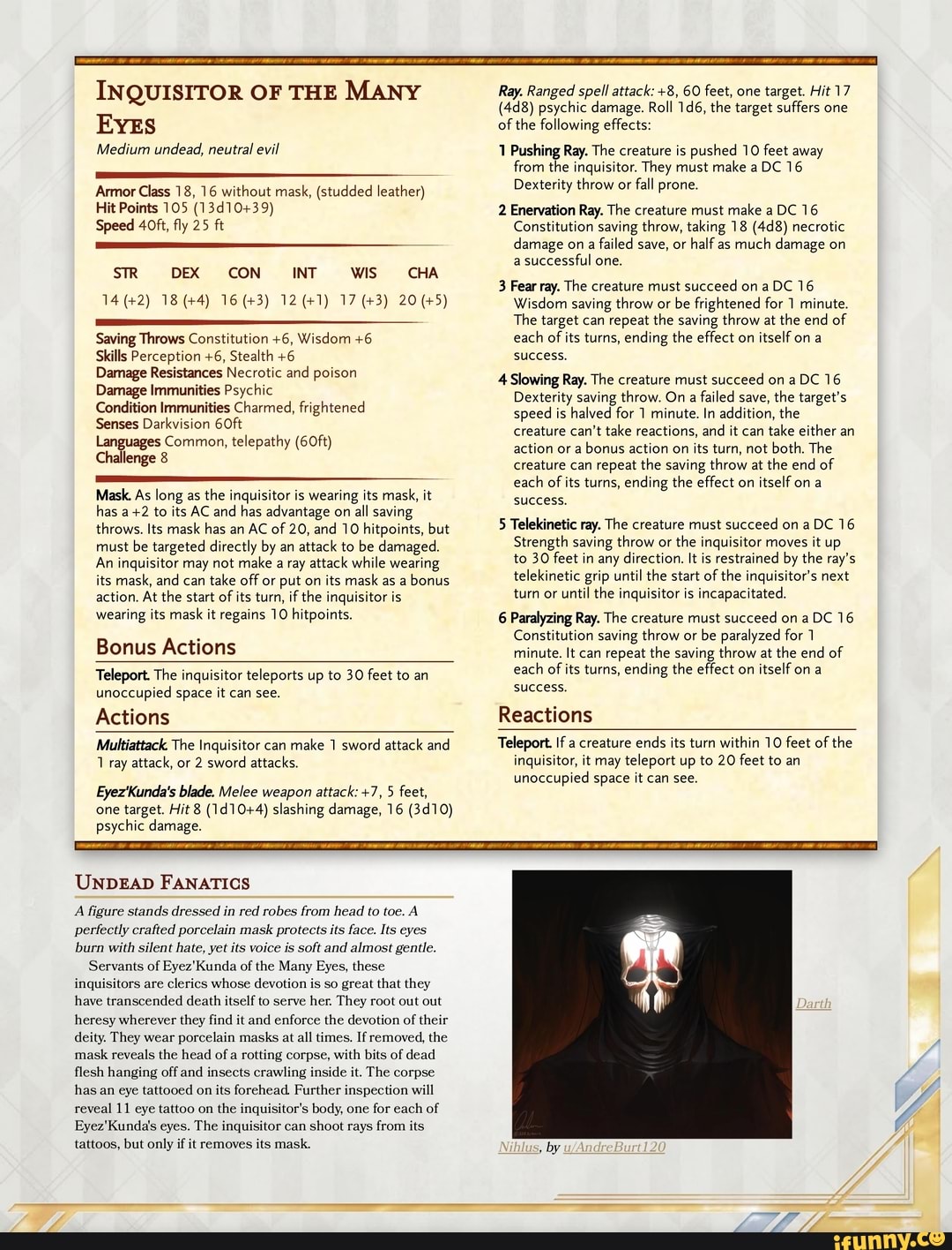 INQUISITOR OF THE MANY EYES Medium undead, neutral evil Armor Class 18, 16 without mask