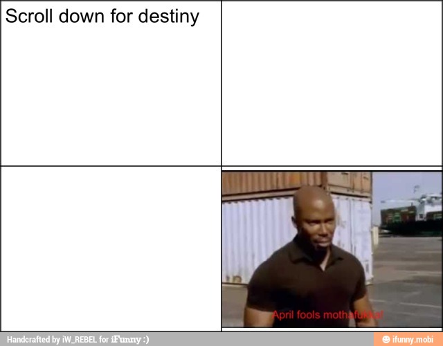 Scroll down for destiny