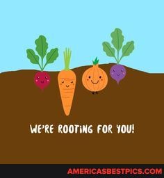 WERE ROOTING FOR YOU!