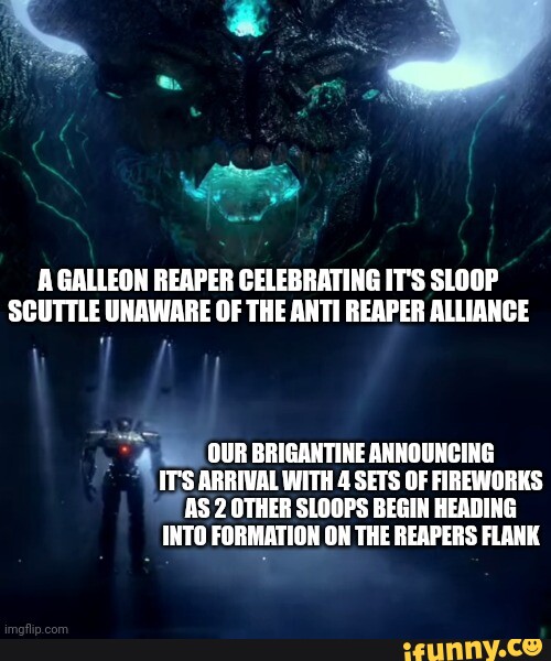 AGALLEON REAPER CELEBRATING IT'S SLOOP SCUTTLE UNAWARE OF THE ANTI ...