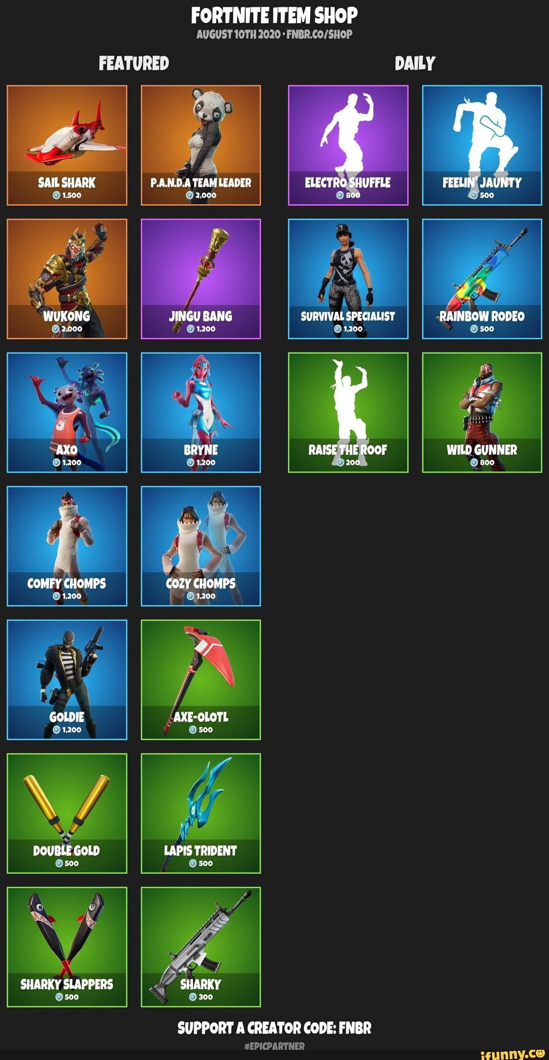 FORTNITE ITEM SHOP AUGUST 10TH 2020 SUPPORT A CREATOR CODE: FNBR  SEPICPARTNER - iFunny